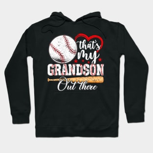 That's My Grandson Out There Baseball Grandma Mother's Day Hoodie